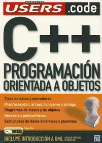 C++ Programacion Orientada a Objetos: Manuales Users, en Espaol / Spanish (Manuales Users)