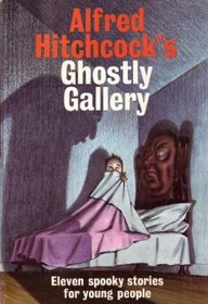 Alfred Hitchcock's Ghostly Gallery