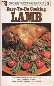 Easy-To-Do Cooking: Lamb (Grosset Cooking Guides, No. 3)
