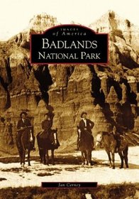 Badlands National Park   (SD)   (Images of America)