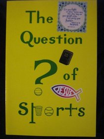The Question of Sports