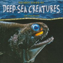 Secret Lives of Deep-Sea Creatures