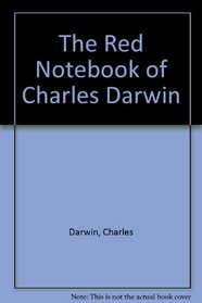 The Red Notebook of Charles Darwin