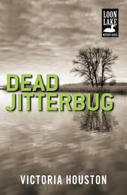 Dead Jitterbug (Loon Lake Mystery)