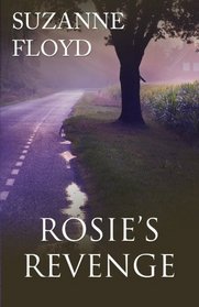 Rosie's Revenge (Rosie's Family, Bk 1)