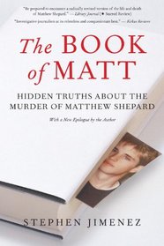 The Book of Matt: Hidden Truths About the Murder of Matthew Shepard