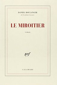 Le miroitier: Roman (French Edition)