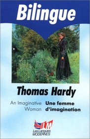 Une Femme d'Imagination/an Imaginative Woman (French Edition)