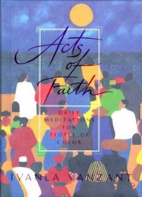 Acts of Faith: Daily Meditations for People of Color