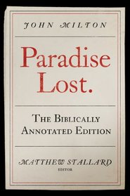 John Milton, Paradise Lost: The Biblically Annotated Edition