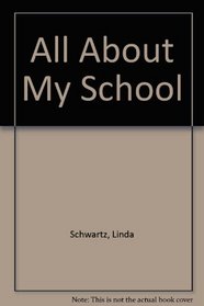 All About My School