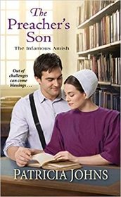 The Preacher's Son (Infamous Amish, Bk 1)