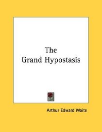 The Grand Hypostasis