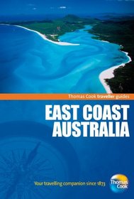 Traveller Guides East Coast Australia, 2nd (Travellers - Thomas Cook)