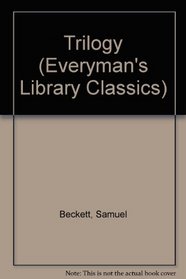 Trilogy (Everyman's Library Classics)
