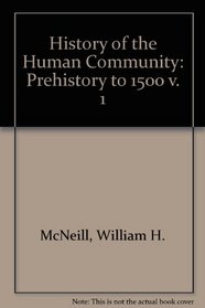 A History of the Human Community