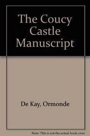 The Coucy Castle Manuscript