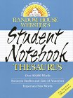 Random House Webster's Student Notebook Thesaurus (Random House Newer Words Faster)