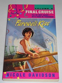 Farewell Kiss (Final Cruise, Vol 3)