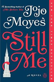 Still Me (Me Before You, Bk 3)