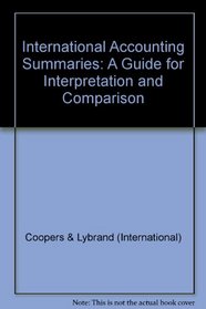 International Accounting Summaries: A Guide for Interpretation and Comparison