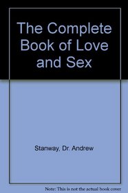 The Complete Book of Love and Sex