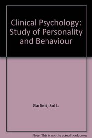 Clinical Psychology: Study of Personality and Behaviour