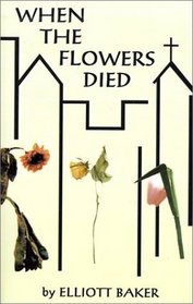 When the Flowers Died