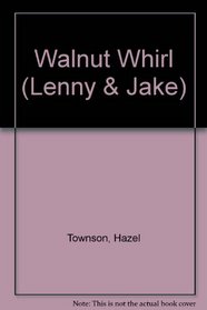 Walnut Whirl (Lenny & Jake)