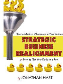 Strategic Business Realignment: How to Manifest Abundance in Your Business
