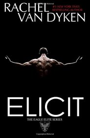 Elicit (Eagle Elite Series) (Volume 4)