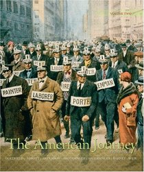 The American Journey: A History of the United States, Volume 2 (5th Edition) (Myhistorylab)