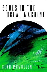 Souls in the Great Machine (Greatwinter, Bk 1)