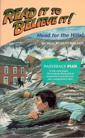 Head for the Hills: The Amazing True Story of the Johnstown Flood (Large Print)