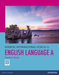 Edexcel International GCSE (9-1) English Language A: Student Book