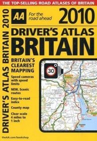 AA Driver's Atlas Britain 2010 (Aa Atlases and Maps)