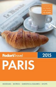 Fodor's Paris 2015 (Full-color Travel Guide)