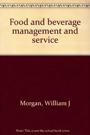 Food and beverage management and service