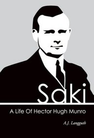 Saki: A Life of Hector Hugh Munro