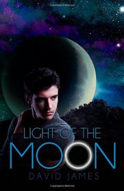 Light of the Moon (Legend of the Dreamer, Book 1)