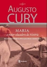 Maria, a Maior Educadora Da Histria