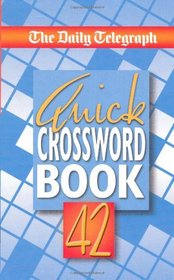 Daily Telegraph Quick Crossword Book 42 (No. 42)