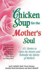 Chicken Soup for the Mother's Soul