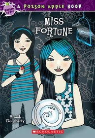 Miss Fortune (Poison Apple, Bk 3)