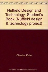 Nuffield Design and Technology Project: Student's Book (Nuffield Design and Technology Project)