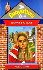 Dawn's Big Move - 67 (Babysitters Club) (Spanish Edition)