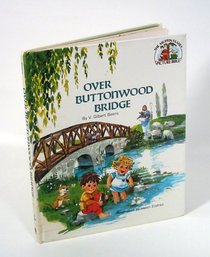 Over Buttonwood Bridge (The Muffin family picture Bible)