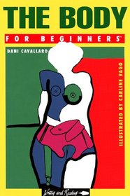 The Body for Beginners (For Beginners)