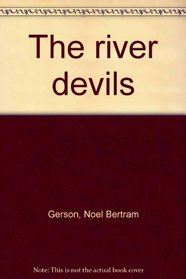 The River Devils - Large Print