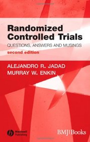 Randomised Controlled Trials: Questions, Answers and Musings, 2nd Edition